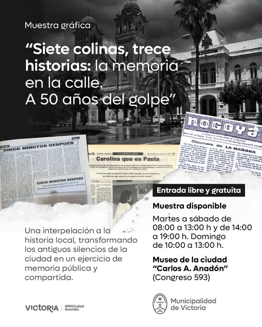 Se encuentra Disponible la Muestra “Siete Colinas, Trece Historias: La Memoria en la Calle”
