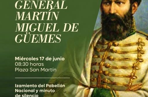 Homenaje al Paso a la Inmortalidad del General Martín Miguel de Güemes