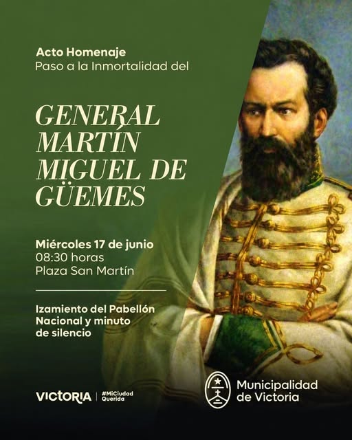 Homenaje al Paso a la Inmortalidad del General Martín Miguel de Güemes