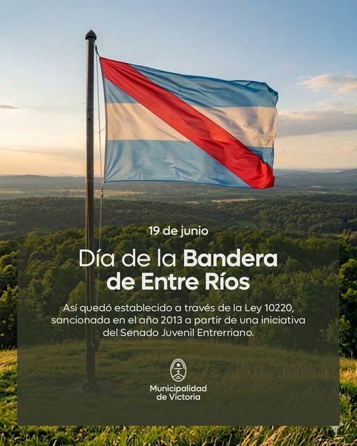 19 de Junio | Día de La Bandera de Entre Ríos