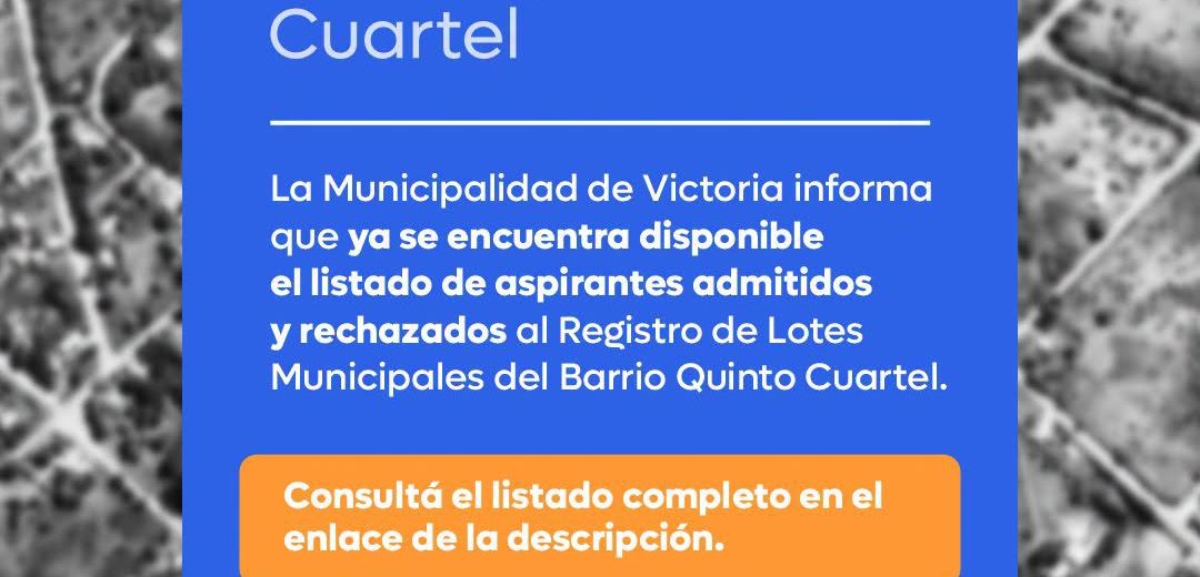 Loteo Municipal Barrio Quinto Cuartel: se publica el listado de aspirantes