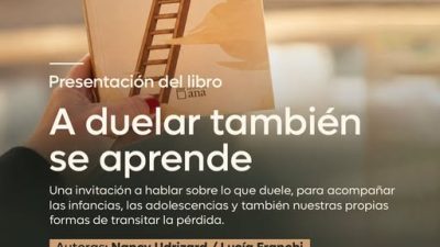 Presentación del Libro “A DUELAR TAMBIÉN SE APRENDE”