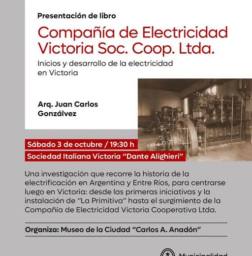 Presentación del Libro Compañía de Electricidad Victoria Soc. Coop. LTDA. Inicios y Desarrollo de la Electricidad en Victoria